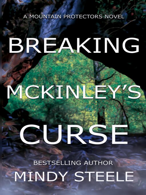 Title details for Breaking McKinley's Curse by Mindy Steele - Available